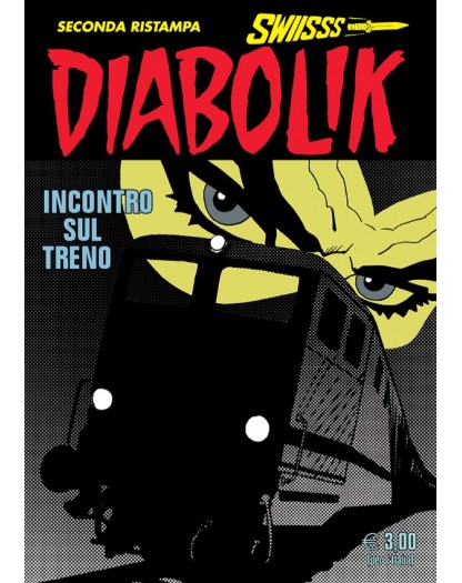 Diabolik Swiisss 350 – Incontro sul Treno – Anno XVI – Astorina – Italiano