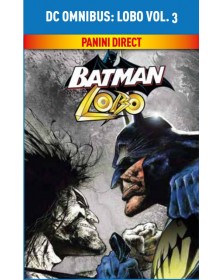 Lobo Vol. 3 – DC Omnibus – Panini Comics – Italiano