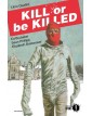 Kill or Be Killed Vol. 4 – Oscar Ink – Mondadori – Italiano