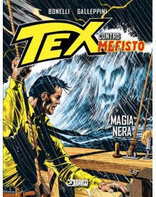 Tex Contro Mefisto – Magia Nera – Volume Unico – Sergio Bonelli Editore – Italiano