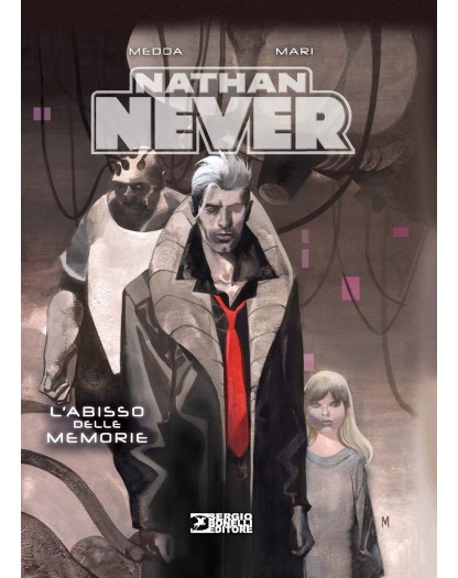 Nathan Never - L'abisso delle memorie
