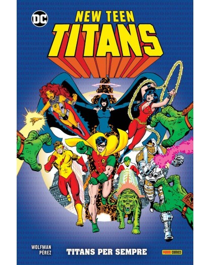 New Teen Titans di Wolfman & Perez 1