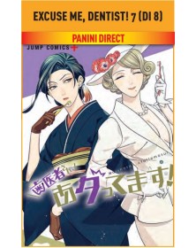 Excuse Me, Dentist! 7 – Panini Comics – Italiano