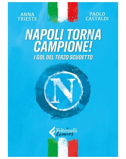 Napoli torna Campione - Feltrinelli Comics