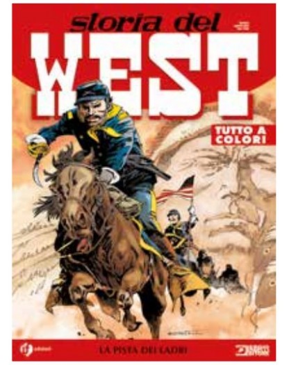 Storia del West 53 – La Pista dei Ladri – Sergio Bonelli Editore – Italiano