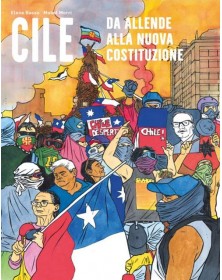Cile – Da Allende alla Nuova Costituzione Volume Unico – Becco Giallo – Italiano