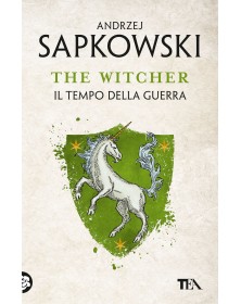 The Witcher - Il Tempo della guerra Vol. 4 - TeA Editore