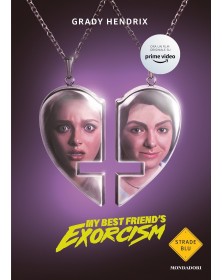 My best friend's exorcism - Hendrix Grady - Mondadori