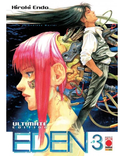 Eden – It’s an Endless World! – Ultimate Edition 3 – Prima Ristampa - Panini Comics – Italiano