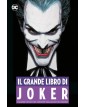 Il Grande Libro di Joker – Prima Ristampa - Volume Unico – DC Comics Anthology – Panini Comics – Italiano
