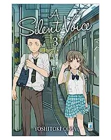 A Silent Voice 3  - Edizione Star Comics - Italiano