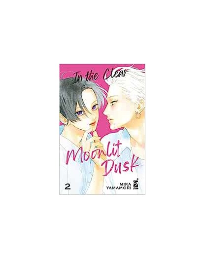 In the Clear Moonlit Dusk 2– Edizioni Star Comics – Italiano