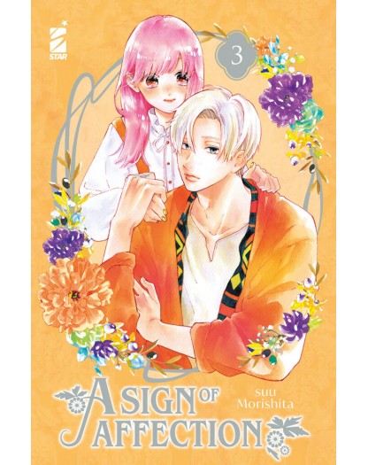 A Sign of Affection 3 – Amici 292 – Edizioni Star Comics – Italiano