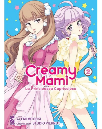 Creamy Mami – La Principessa Capricciosa 2 – Amici 276 – Edizioni Star Comics – Italiano