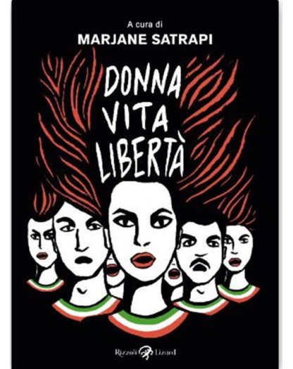 Donna, Vita, Libertà Volume Unico – Rizzoli Lizard – Italiano