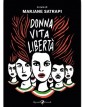 Donna, Vita, Libertà Volume Unico – Rizzoli Lizard – Italiano