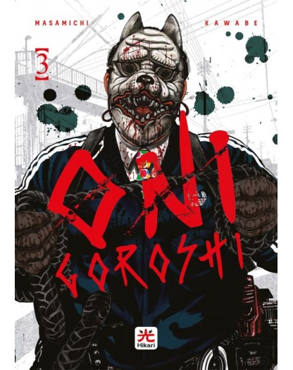 Onigoroshi 3 – Hikari – 001 Edizioni – Italiano