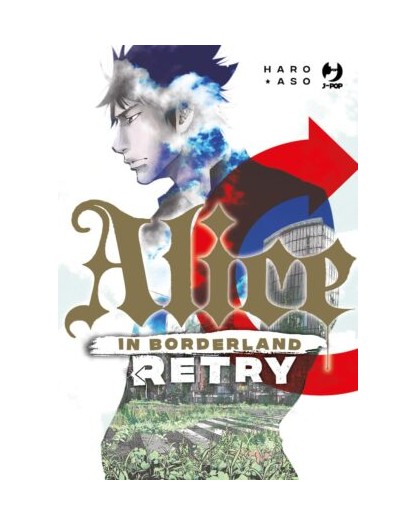 Alice in Borderland Retry – Volume Unico – Jpop – Italiano