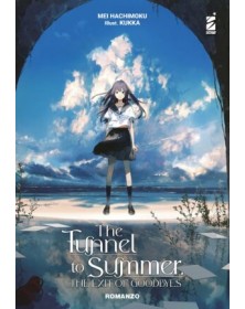 The Tunnel to Summer, The Exit of Goodbyes Romanzo – Edizioni Star Comics – Italiano