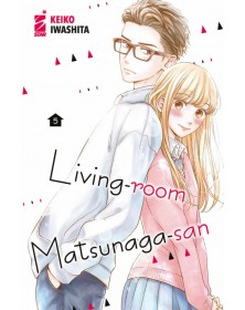 Living-Room Matsunaga-San 5 – Amici 284 – Edizioni Star Comics – Italiano