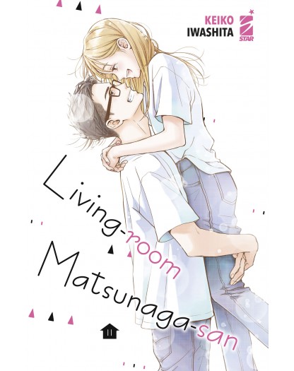 Living-Room Matsunaga-San 11 + Libretto – Amici Omaggio 297 – Edizioni Star Comics – Italiano