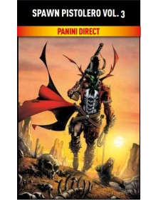 Spawn Pistolero Vol. 3 – Panini Comics – Italiano