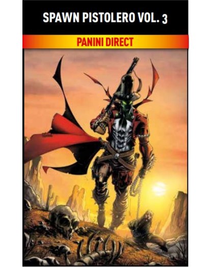 Spawn Pistolero Vol. 3 – Panini Comics – Italiano