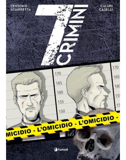 7 Crimini – L’Omicidio – Volume Unico – Prospero’s Book 121 – Tunuè – Italiano