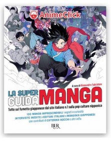 La Super Guida Manga – Volume Unico – Rizzoli BUR – Italiano
