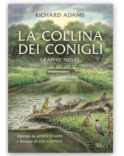 La Collina dei Conigli Volume Unico – Rizzoli BUR – Italiano