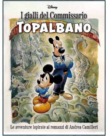 I Gialli del Commissario Topalbano – Le Avventure Ispirate ai Romanzi di Andrea Camilleri – Panini Comics – Italiano