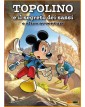 Topolino e il Segreto dei Sassi e Altre Avventure Volume Unico – Disney Special Events 39 – Panini Comics – Italiano