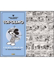 Topolino – Le Strisce di Floyd Gottfredson 1946 – 1948 – Topolino e Eta Beta, L’Uomo del 2000 – Panini Comics – Italiano