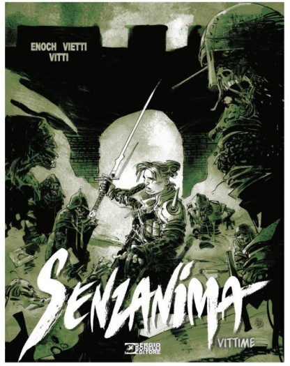 Senzanima Vol. 6 – Vittime – Nuova Edizione – Sergio Bonelli Editore – Italiano