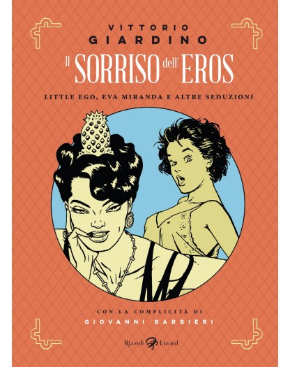 Il Sorriso dell’Eros – Volume Unico – Rizzoli Lizard – Italiano