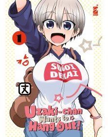 Uzaki-Chan Wants to Hang Out! 1 – Up 207 – Edizioni Star Comics – Italiano