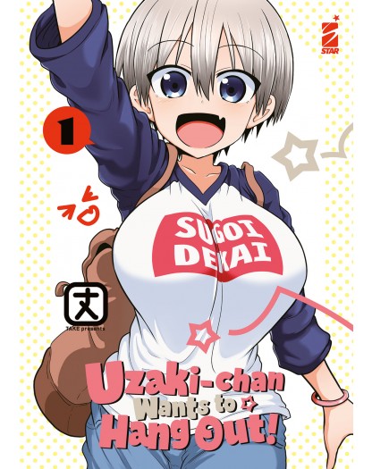 Uzaki-Chan Wants to Hang Out! 1 – Up 207 – Edizioni Star Comics – Italiano