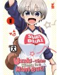Uzaki-Chan Wants to Hang Out! 1 – Up 207 – Edizioni Star Comics – Italiano