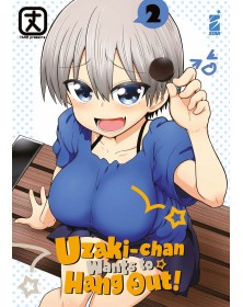 Uzaki-Chan Wants to Hang Out! 2 – Up 208 – Edizioni Star Comics – Italiano