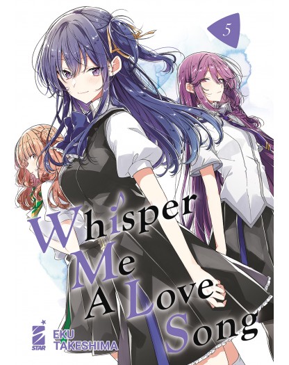 Whisper Me a Love Song 5 – Queer 30 – Edizioni Star Comics – Italiano