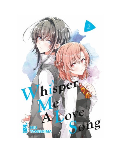 Whisper Me a Love Song 2 – Queer 17 – Edizioni Star Comics – Italiano