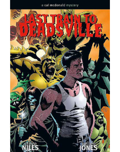 Last Train to Deadsville – Un Mistero di Cal McDonald – Volume Unico – Real World – RW Edizioni – Italiano