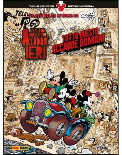 Tutto Questo Accadrà Ieri / Tutto Questo Accadde Domani – Thriller Collection 4 – Panini Comics – Italiano