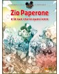 Zio Paperone e le Sue Storie Quasi Vere – Volume Unico – Le Serie Imperdibili 11 – Panini Comics – Italiano