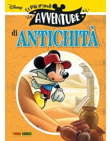 Le Più Grandi Avventure 26 – Di Antichità – Panini Comics – Italiano