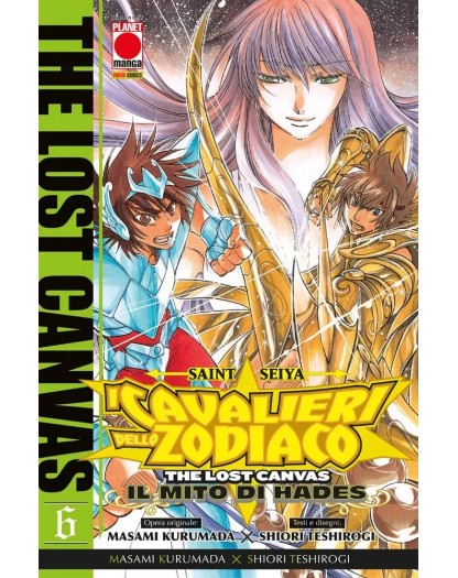Saint Seiya – I Cavalieri dello Zodiaco – The Lost Canvas: Il Mito di Hades 6 – Manga Saga 74 – Panini Comics – Italiano