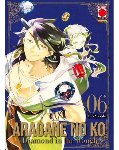 Aragane no Ko – Diamond in the Rough 6 – Collana Japan 176 – Panini Comics – Italiano