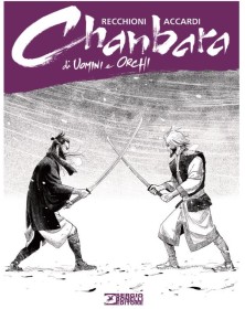 Chanbara – Di Uomini e Orchi – Sergio Bonelli Editore – Italiano