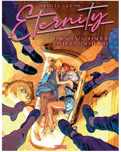 Eternity Vol. 4 – L’Impazienza dei Suicidi Anticipa l’Inevitabile – Sergio Bonelli Editore – Italiano