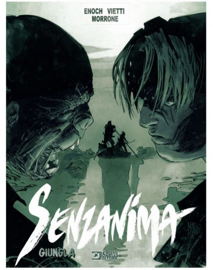 Senzanima Vol. 4 – Giungla – Nuova Edizione – Sergio Bonelli Editore – Italiano